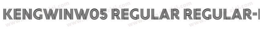 KengwinW05 Regular Regular字体转换
